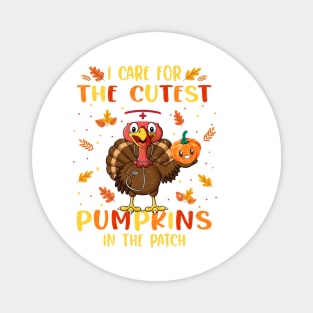 I Care For Cutest Pumpkins Patch School Nurse Thanksgiving Magnet